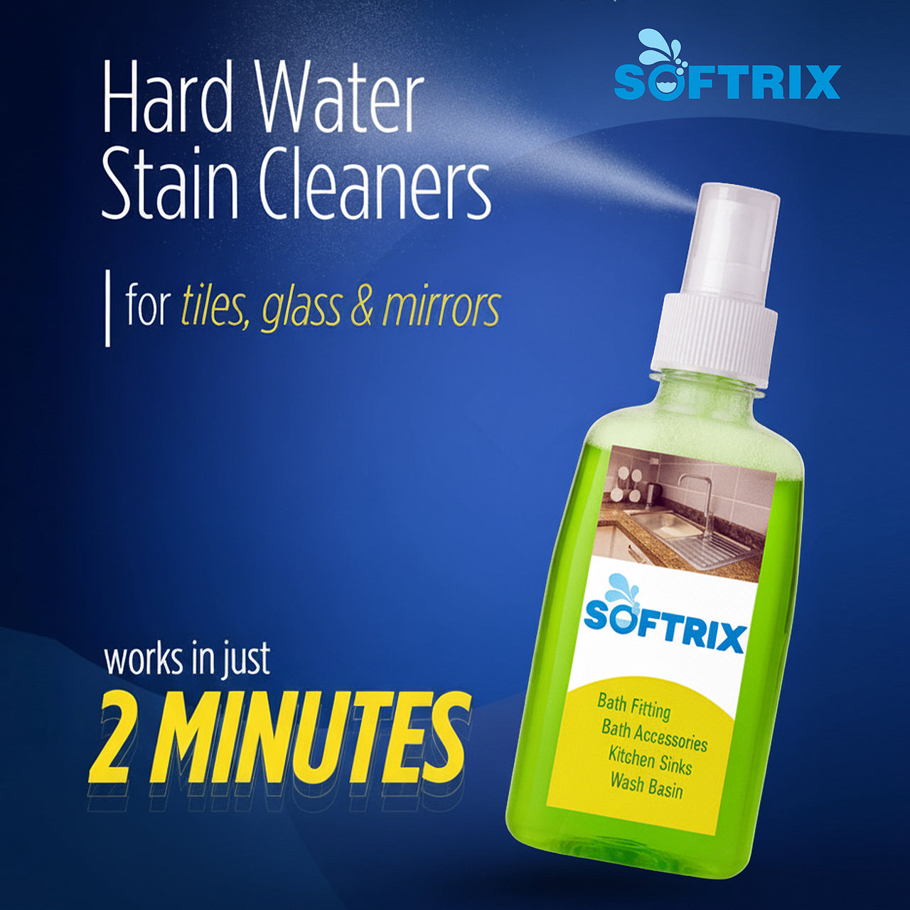 Softrix Hard Water Stain Remover Spray | CP Fitting & Bathroom Cleaner
